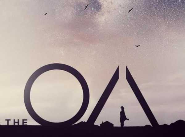 THE OA: ¿HAY VIDA DESPUÉS DE LA MUERTE?