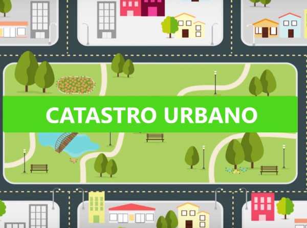 Por fin, el Catastro Urbano Nacional