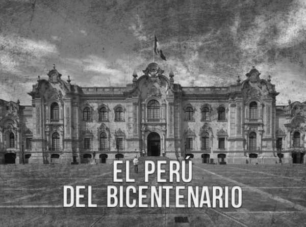 El Per&uacute; del bicentenario