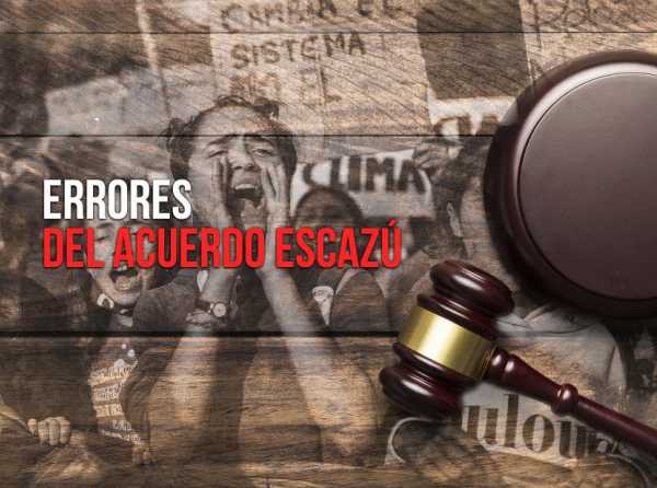 Errores del Acuerdo Escaz&uacute;