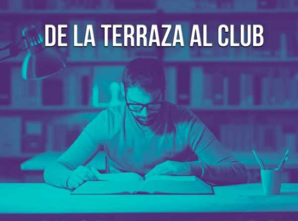 De la terraza al club