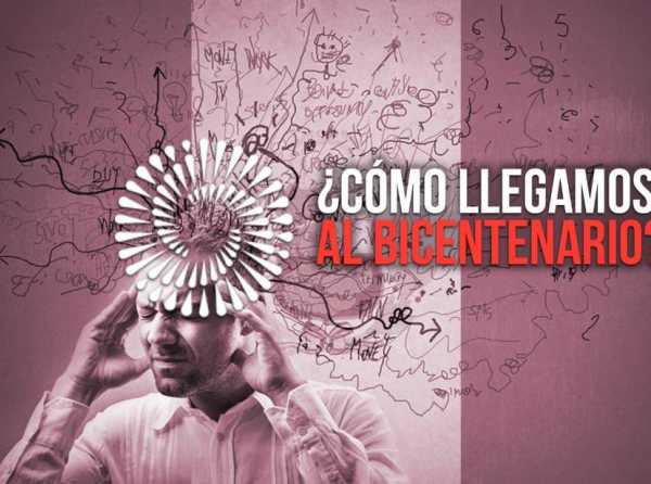 ¿Cómo llegamos al bicentenario?