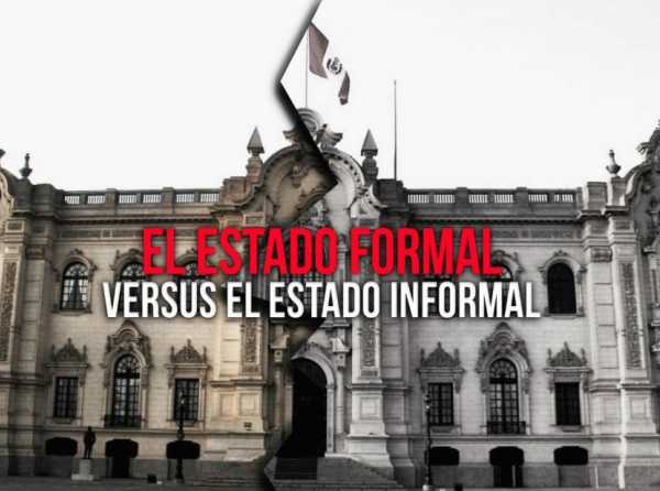 El Estado formal versus el Estado informal