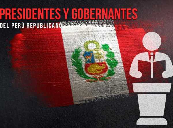 Presidentes y gobernantes del Perú republicano