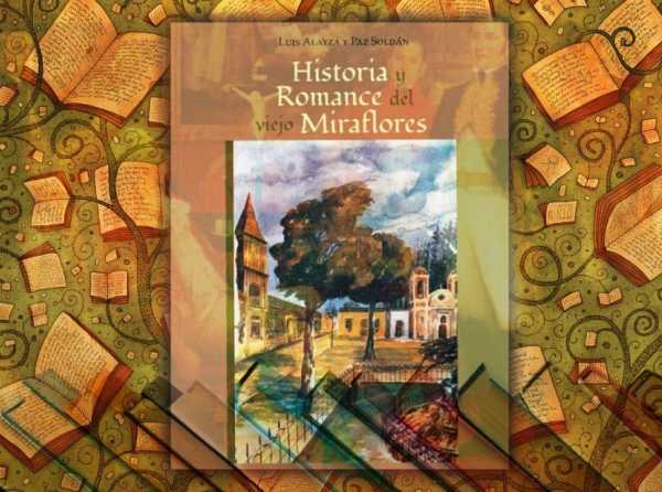 Historia y romance del viejo Miraflores