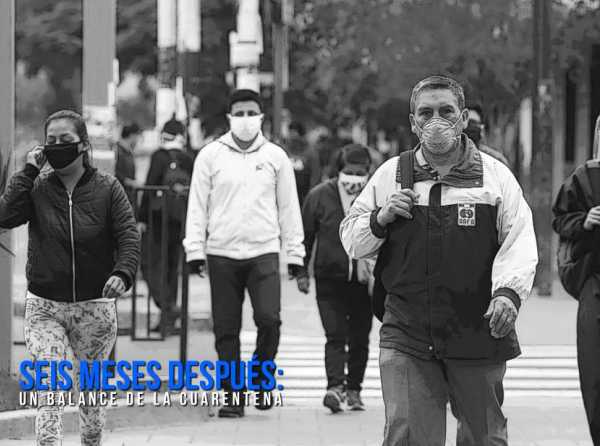Seis meses después: un balance de la cuarentena