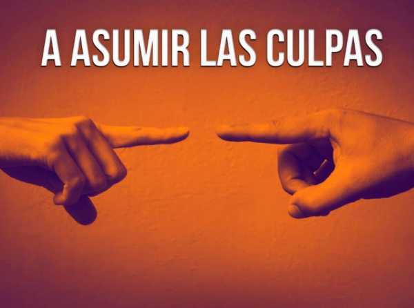 A asumir las culpas