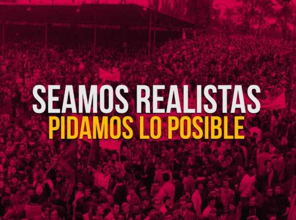 Seamos realistas: pidamos lo posible