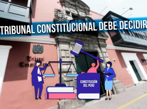 Tribunal Constitucional debe decidir
