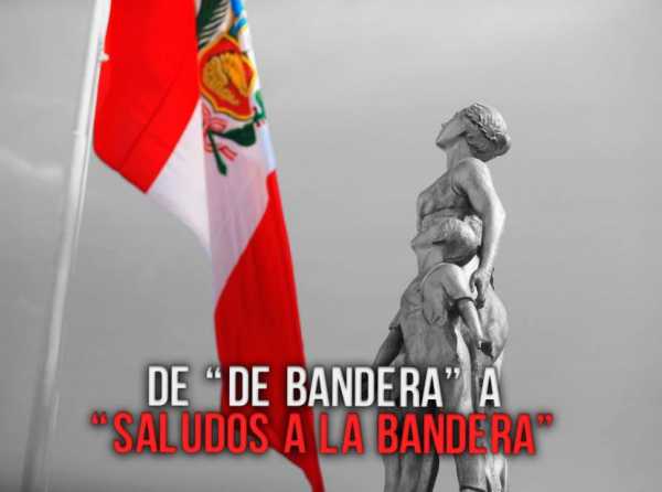 De “de bandera” a “saludos a la bandera”