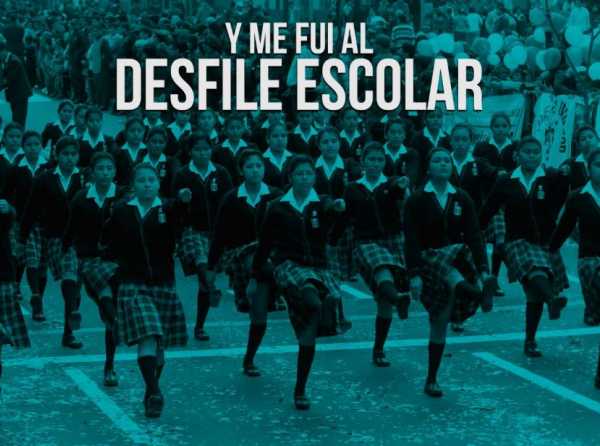 Y me fui al desfile escolar