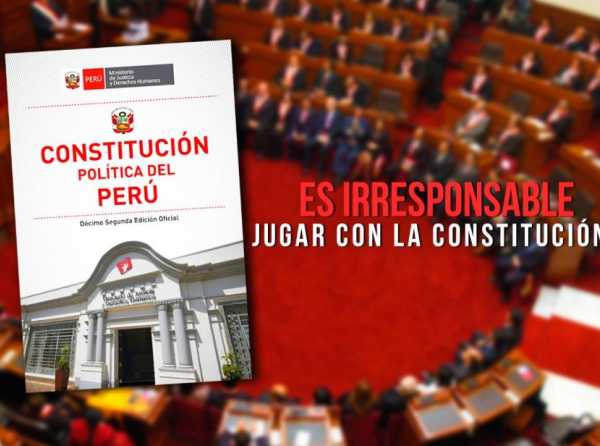 Es irresponsable jugar con la Constitución 