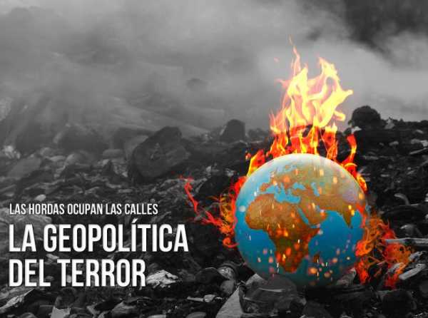 La geopolítica del terror y la sedición