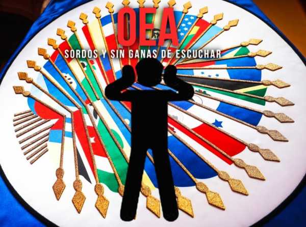 OEA: sordos y sin ganas de escuchar