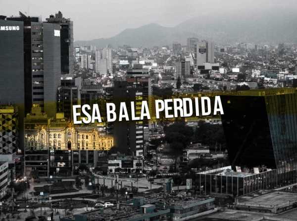 Esa bala perdida