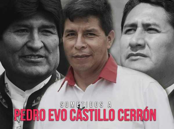 Sometidos a Pedro Evo Castillo Cerrón