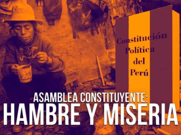 Asamblea constituyente: hambre y miseria