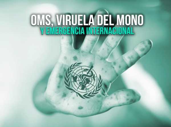 OMS, viruela del mono y emergencia internacional