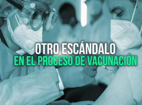 Otro escándalo en el proceso de vacunación