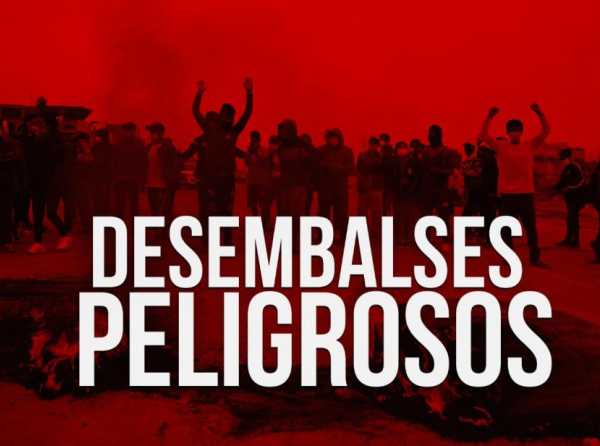 Desembalses peligrosos
