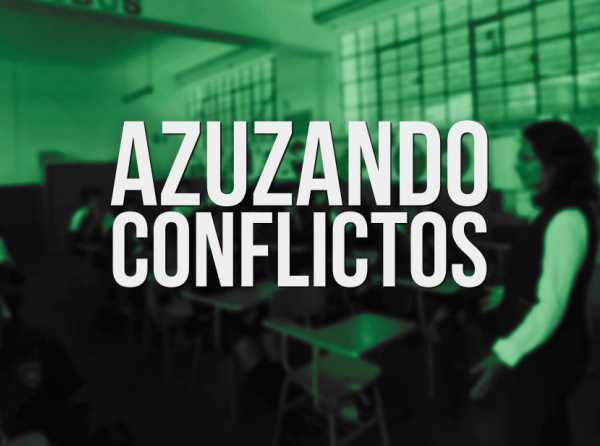 Azuzando conflictos