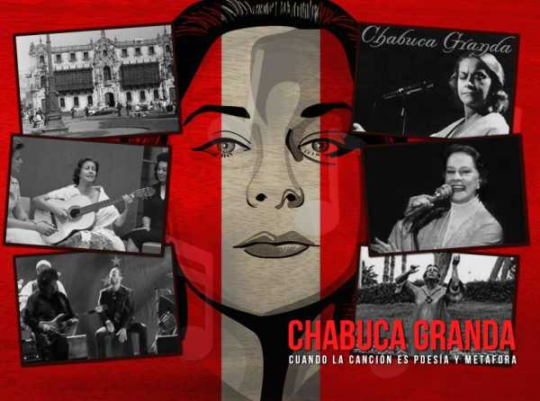 Chabuca Granda. Cuando la canción es poesía y metáfora