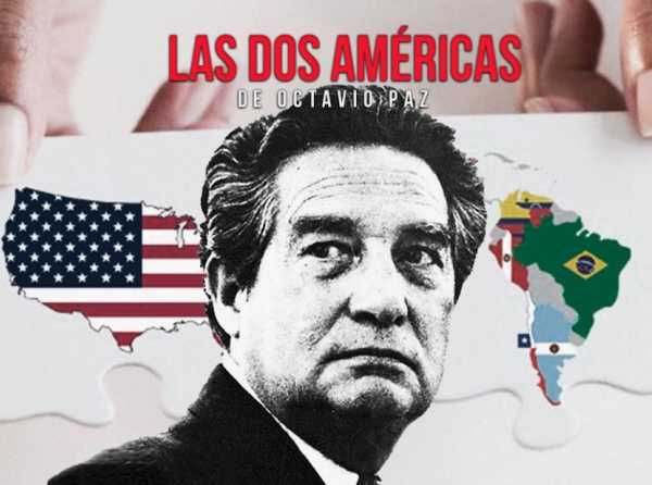 Las dos Américas de Octavio Paz