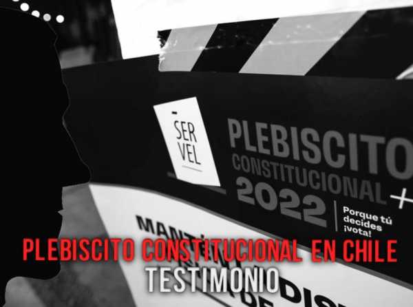 Plebiscito Constitucional en Chile: testimonio
