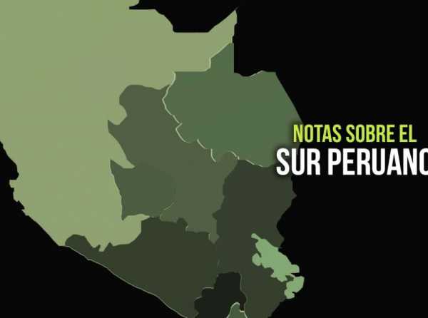 Notas sobre el sur peruano