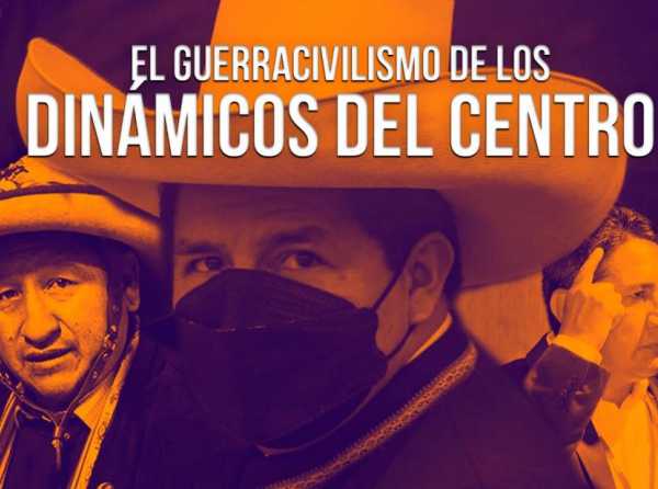 El guerracivilismo de los dinámicos del centro