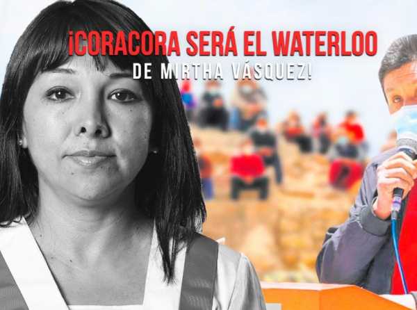 ¡Coracora será el Waterloo de Mirtha Vásquez!