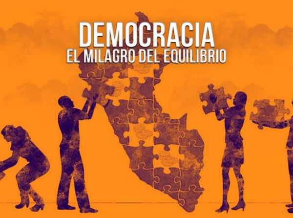 Democracia: el milagro del equilibrio 