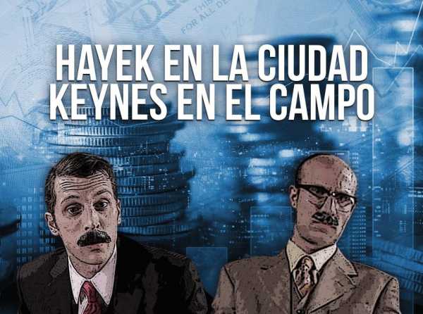 Hayek en la ciudad, Keynes en el campo