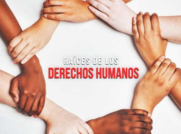Raíces de los derechos humanos