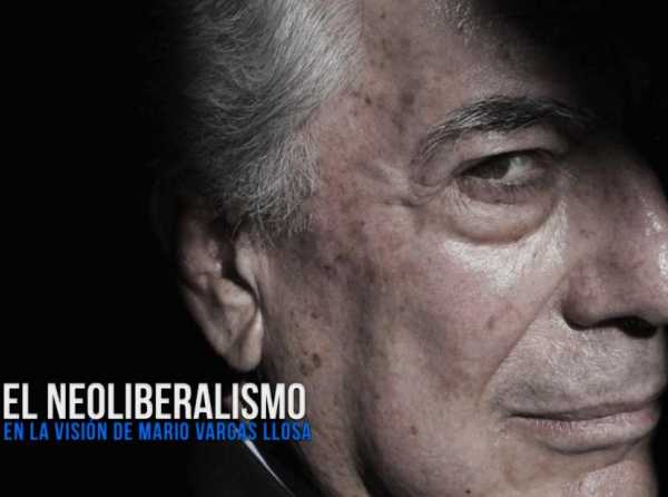 El neoliberalismo en la visión de Mario Vargas Llosa