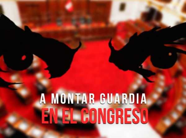 A montar guardia en el Congreso