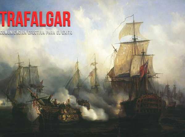 Trafalgar: comunicación efectiva para el éxito