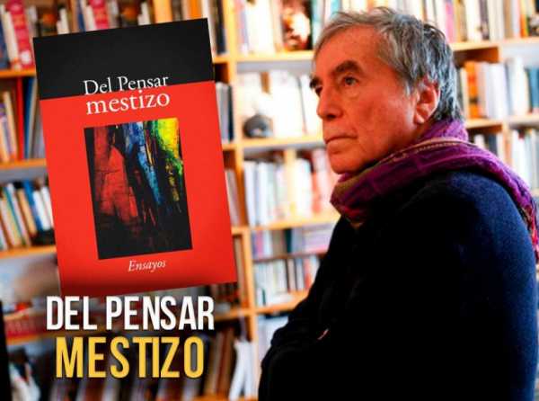 Del pensar mestizo
