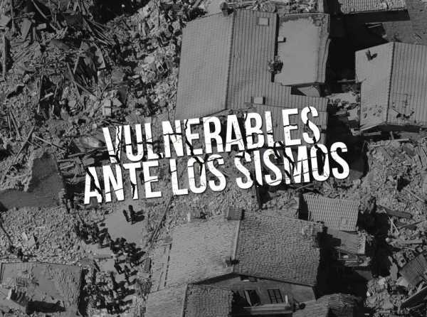 Vulnerables ante los sismos