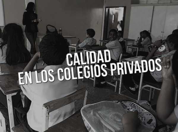 Calidad en los colegios privados