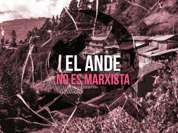 El Ande no es marxista
