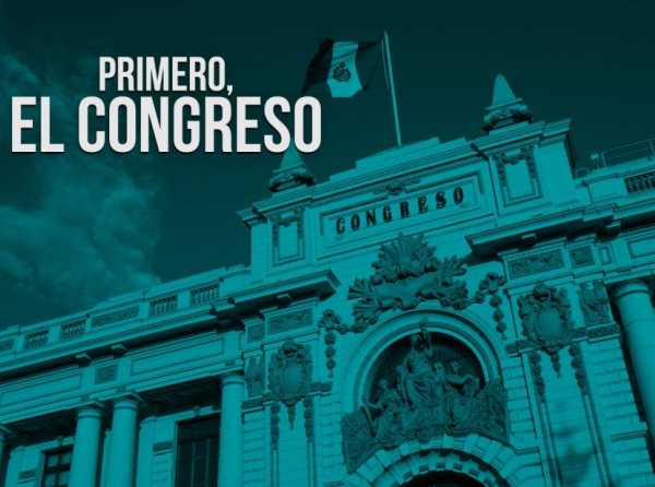 Primero, el Congreso