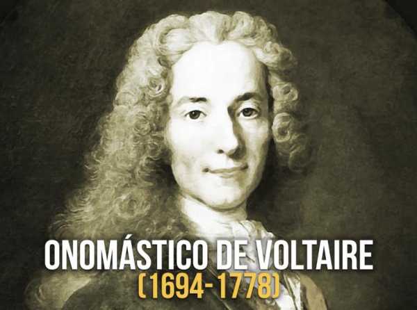 Onomástico de Voltaire (1694-1778)