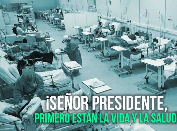 ¡Señor Presidente, primero están la vida y la salud!