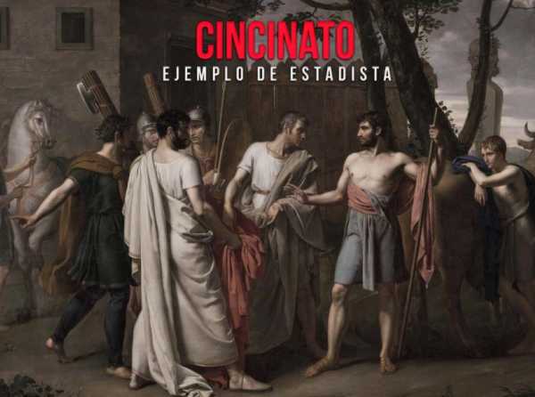 Cincinato: ejemplo de estadista