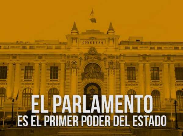 El Parlamento es el primer poder del Estado