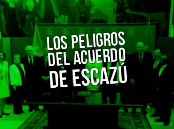Los peligros del Acuerdo de Escaz&uacute;