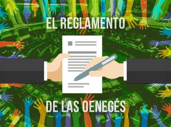 El reglamento de las oenegés, ¿para cuándo?