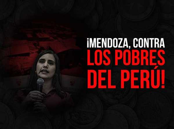 ¡Verónika, contra los pobres del Perú!