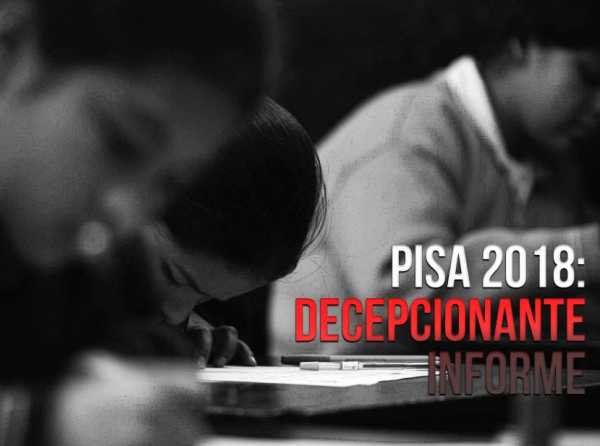 PISA 2018: decepcionante informe